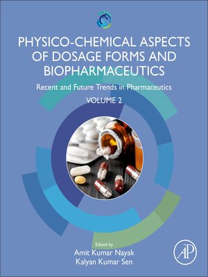 cover image of Physico-Chemical Aspects of Dosage Forms and Biopharmaceutics, Volume 2